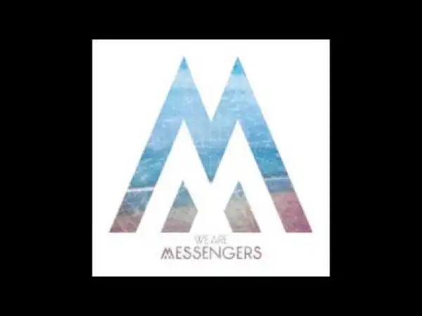 We Are Messengers - Dancing In The Dark